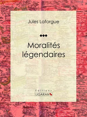 cover image of Moralités légendaires